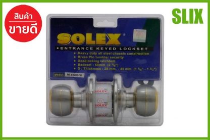 ลูกบิด ทั่วไป SOLEX 500 SS/PB หัวกลม PB/SS  SOLEX  500 SS/PB ลูกบิดประตู ที่ล็อกลูกบิด เก็บเงินปลายทางได้ ส่งด่วน Kerry